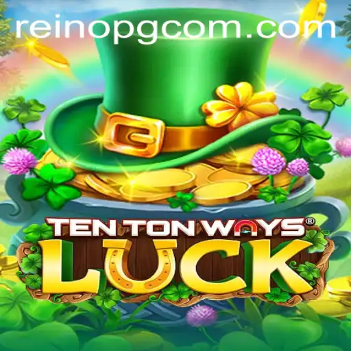 Exploring TenTonWaysLuck: A Dive into the Latest Gaming Sensation